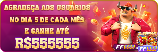 ff555.com desfrute de emocionante jogo